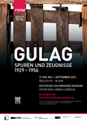 Ausstellungsplakat – Gulag. Spuren und Zeugnisse 1929–1956