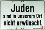 Sign Jews are unwelcome in our town (Juden sind in unserem Ort nicht erwnscht), Stempel- u. Schilder-Tpfer, Eisenach, after 1933, DHM