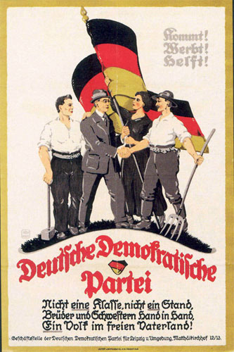 "Kommt! Werbt! Helft!" Deutsche Demokratische Partei, 1919/ 1923