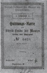 Quittungs-Karte zum Streik-Fonds der Maurer, Berlin 1900