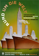 Poster – Around the World. Tourism posters from the collection of the German Historical Museum