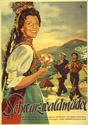 Filmplakat „Schwarzwaldmädel“, 1954, DHM, Berlin. Die erste in Deutschland gedrehte Nachkriegsfarbproduktion war mit 16 Millionen Zuschauern ein Kassenschlager.