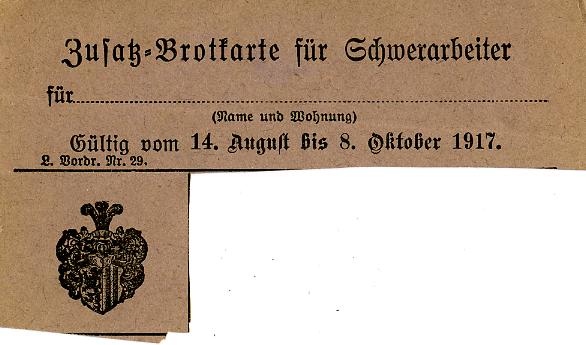 Zusatz-Brotkarte für Schwerarbeiter, 1917