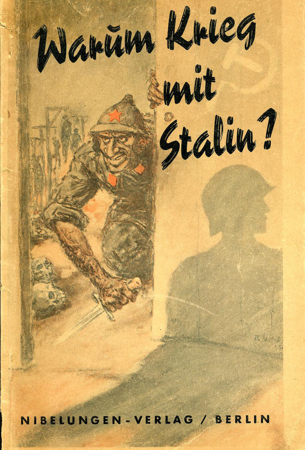 Druckschrift: Warum Krieg mit Stalin?, 1941