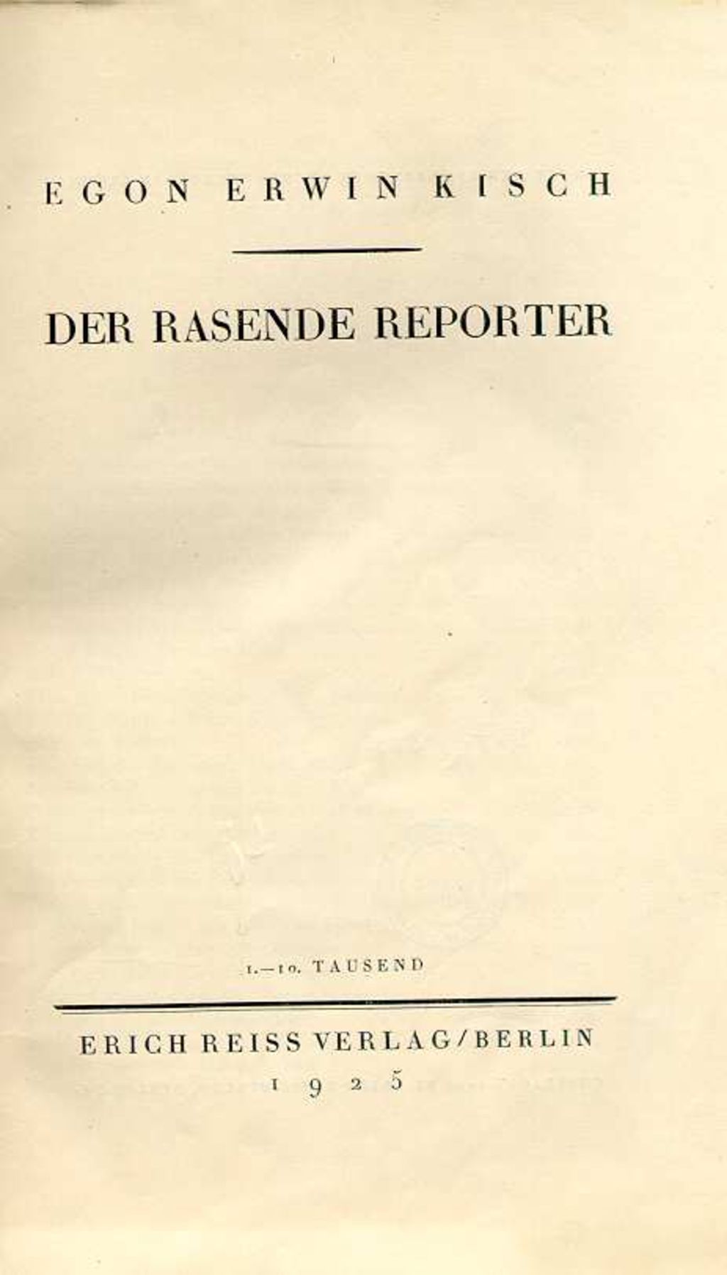 Exponat: Buch: Kisch, Egon Erwin "Der rasende Reporter", 1925