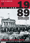 Ausstellungsplakat - Das  Jahr 1989. Bilder einer Zeitenwende