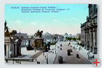 Kolorierte Postkarte mit Schlossfreiheit und Nationaldenkmal f�r Kaiser Wilhelm I., um 1900/1910, Privatbesitz