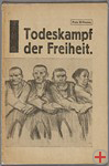 »Todeskampf der Freiheit«, Schrift der KPD zur politischen Situation in Deutschland nach der  Machtübernahme durch die Nationalsozialisten, Deutschland, Februar 1933, Käthe Kollwitz, DHM