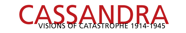 Logo - Cassandra - Visions of Catastrophe 1914 - 1945