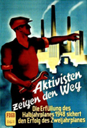 Aktivisten zeigen den Weg, Propaganda fr die Aktivistenbewegung, 1948  DHM