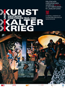 Ausstellungsplakat - Kunst und Kalter Krieg. Deutsche Positionen 1945-1989