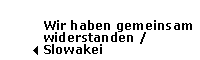 Die Sieger / Einleitung