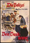 »Die Polizei/dein Freund – dein Helfer«, Propagandaplakat für die Ordnungspolizei, 1938 , Berlin, Deutsches Historisches Museum, Foto: DHM