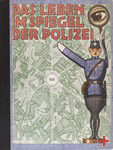 »Das Leben im Spiegel der Polizei«, Herausgeber: Polizeipräsidium Frankfurt am Main, 1926, Berlin, Polizeibibliothek, Foto: DHM