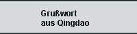 Grußwort aus Qingdao