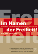 Ausstellungsplakat - Im Namen der Freiheit!