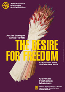 Poster – The Desire for Freedom. Art in Europe since 1945