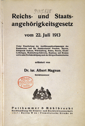 Das Reichs- und Staatsangehrigkeitsgesetz von 1913