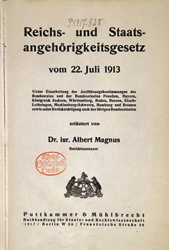 Das Reichs- und Staatsangehrigkeitsgesetz von 1913