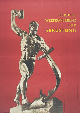 vergrößertes Plakat Fordert Weltkonferenz für Frieden Abrüstung