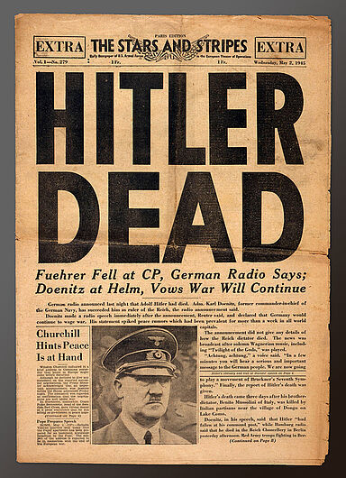 Extraausgabe der US-Soldatenzeitung „The Stars and Stripes“ zum Tod Hitlers, 2. Mai 1945. Extraausgabe der US-Soldatenzeitung „The Stars and Stripes“ zum Tod Hitlers, 2. Mai 1945. (Inv.Nr. Do2 90/557)