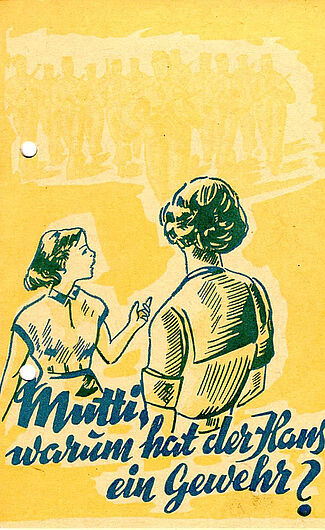 Broschüre zur Wiederbewaffnung der DDR, 1955. Broschüre zur Wiederbewaffnung der DDR, 1955. Die Broschüre ist speziell auf Frauen zugeschnitten. Feindbild ist die Bundesrepublik: Dort führten ehemalige Faschisten die Bundeswehr. Der Warschauer Vertrag sei dagegen „ein wahrer Friedenspakt“. (Inv.Nr. DG 63/1187)