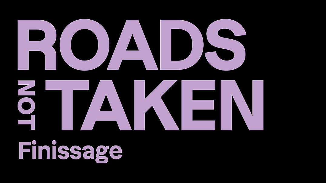 Grafik zur Finissage der Ausstellung „Roads not Taken”