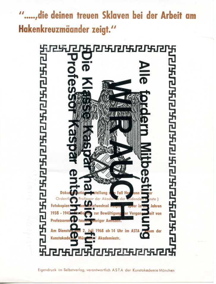 Flugblatt des AStA der Münchner Kunstakademie zur „Dokumentationsausstellung zum Fall Hermann Kaspar“, überarbeitet von der Klasse Kaspar Flugblatt des AStA der Münchner Kunstakademie zur „Dokumentationsausstellung zum Fall Hermann Kaspar“, überarbeitet von der Klasse Kaspar