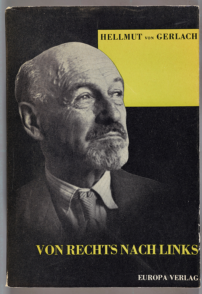 Hellmut von Gerlach: Von Rechts nach Links, Europa-Verlag Zürich, 1937. The photo on the book jacket is one of the portraits made by Fred Stein © DHM, Photo: Indra Desnica