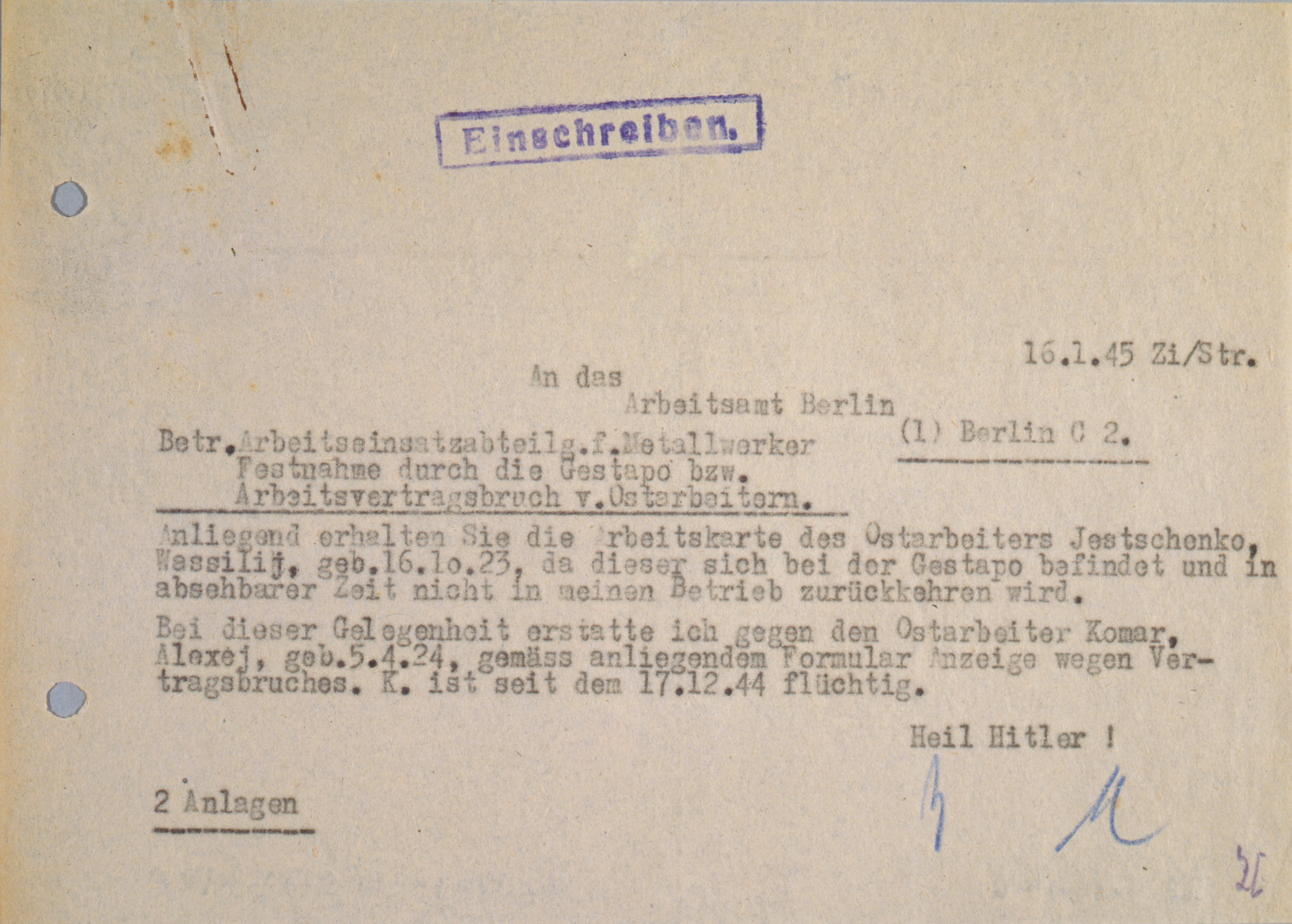 [Dokument: Schreiben an das Arbeitsamt bezüglich der Verhaftung eines "Ostarbeiters" durch die Gestapo wegen "Vertragsbruchs", 1945]