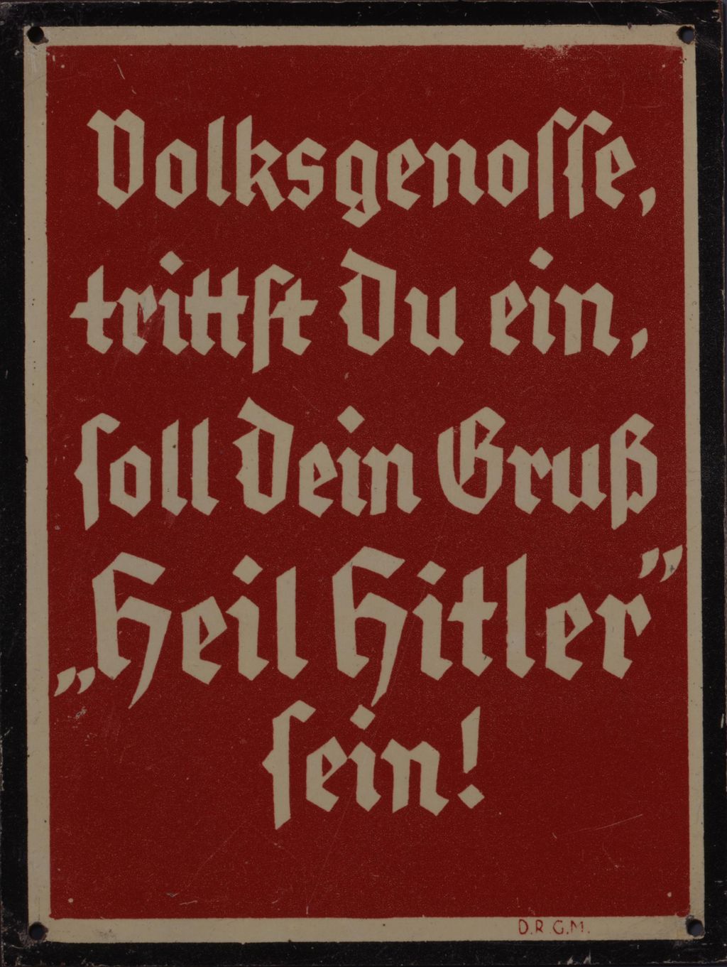 Schild: "Volksgenosse...", nach 1933