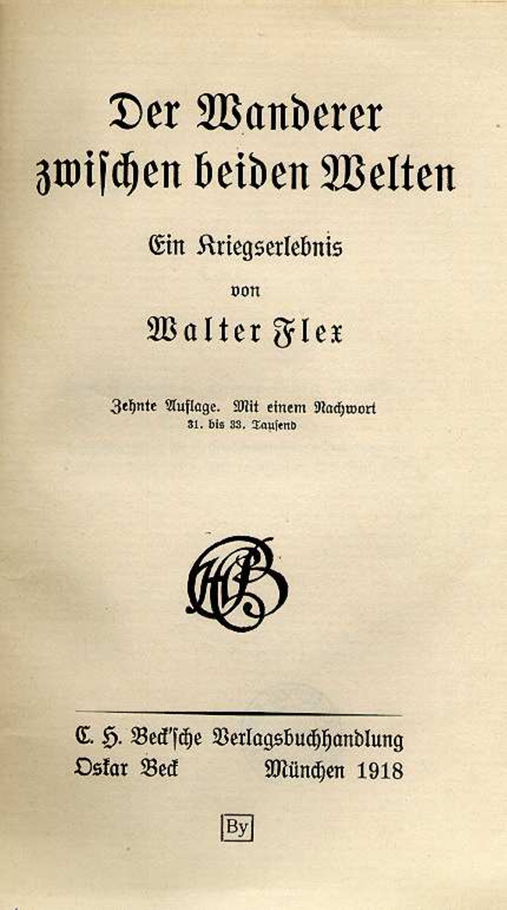 Buch: Flex, Walter "Der Wanderer zwischen beiden Welten. Ein Kriegserlebnis", 1918