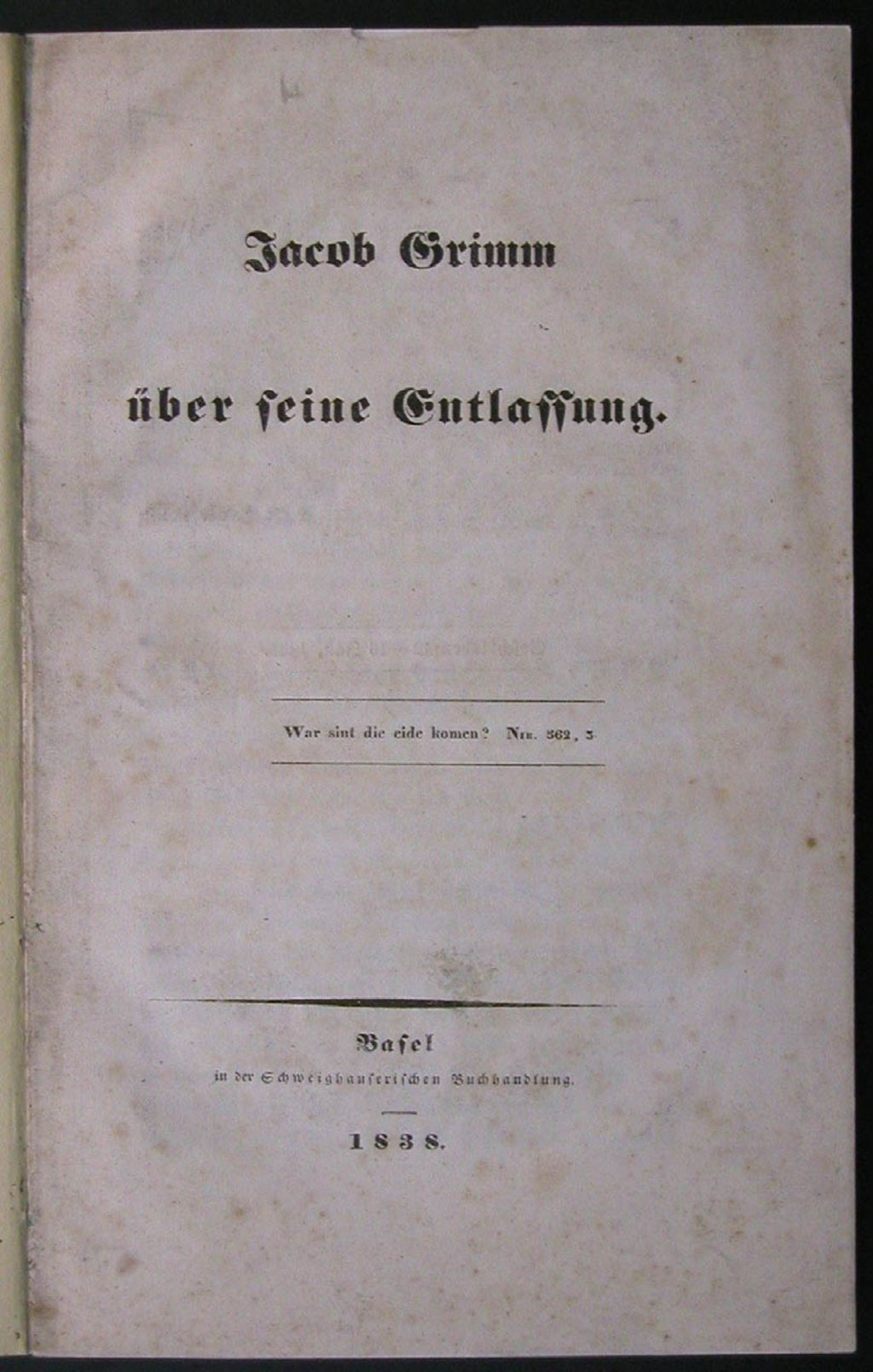 Exponat: Buch: Jacob Grimm über seine Entlassung, 1838
