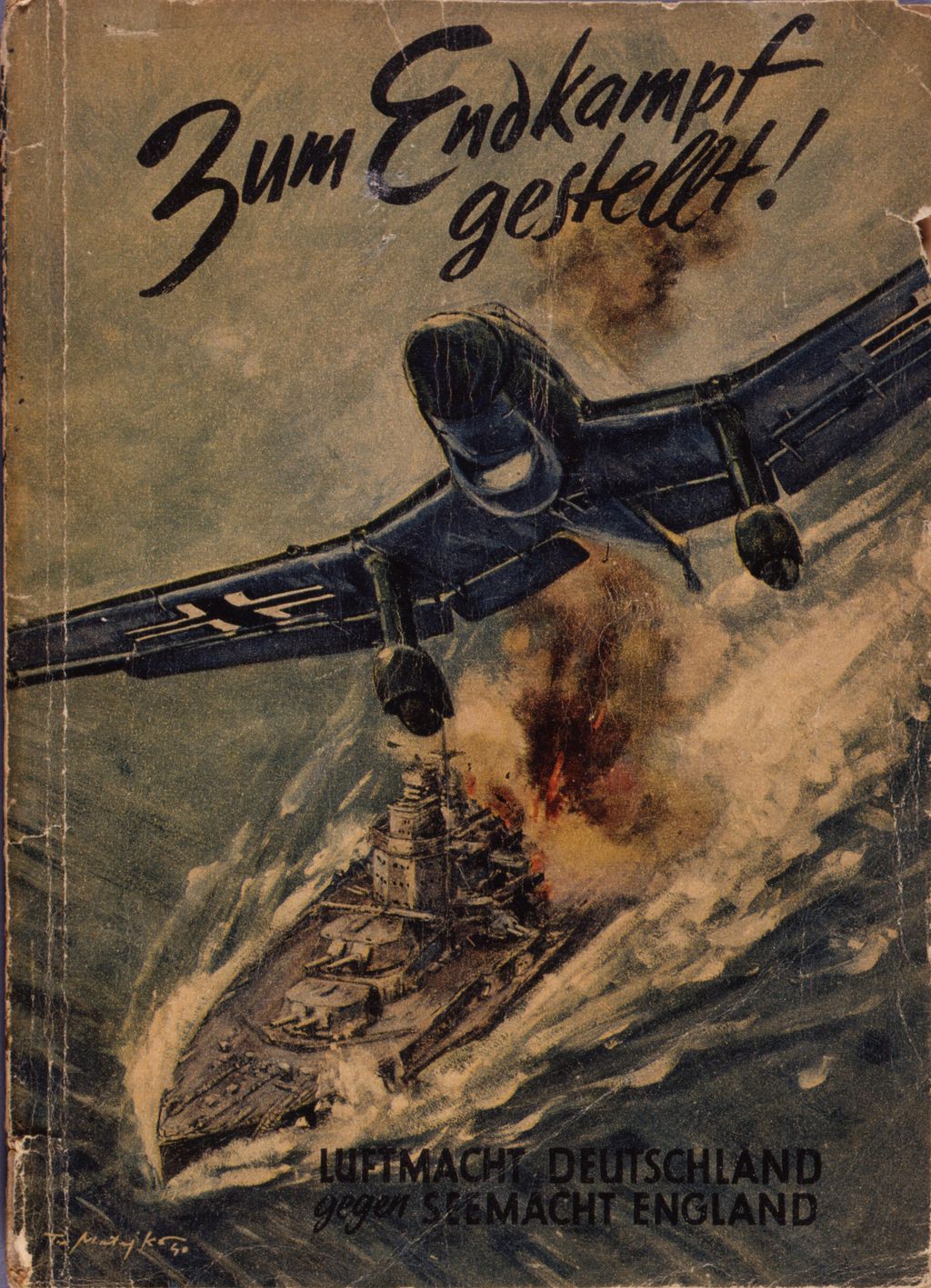 Exponat: Broschüre: "Zum Endkampf gestellt!", 1940