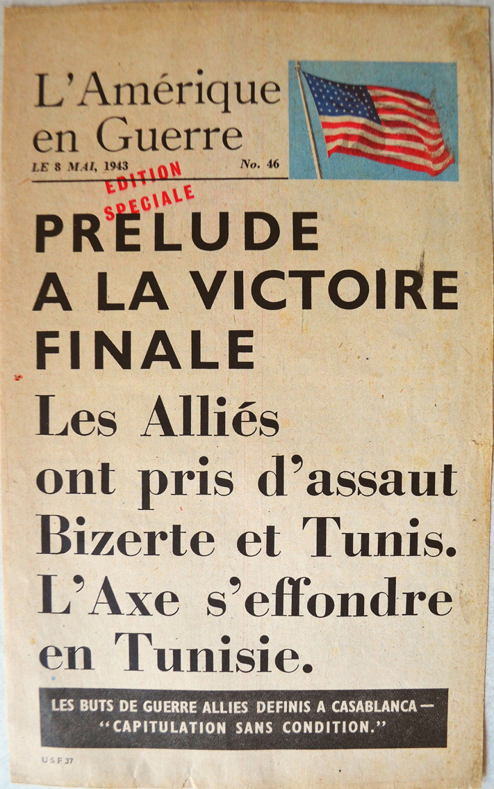 [Druckgut: US-amerikanisches Kriegsflugblatt, das der französischen Zivilbevölkerung den Sieg der Westalliierten über die Achsenmächte in Nordafrika verkündet, 1943]