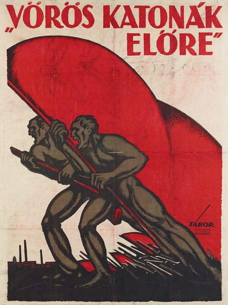 Plakat "Rote Soldaten nach vorn", Ungarn 1919