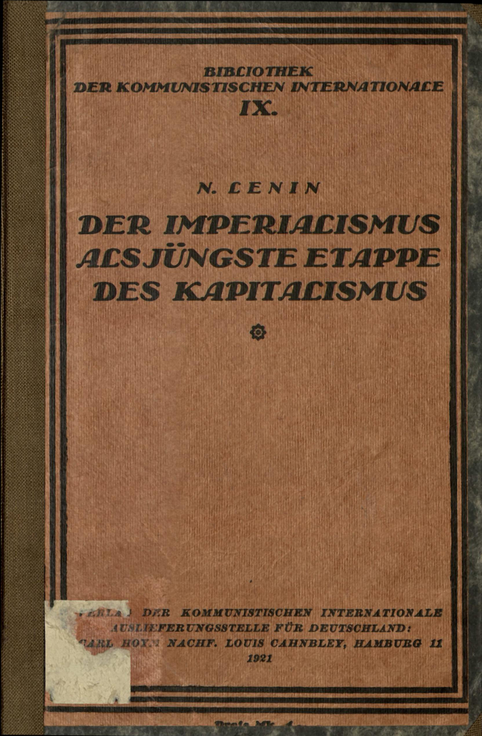 Wladimir I. Lenin, "Der Imperialismus als jüngste Etappe des Kapitalismus", Hamburg 1921