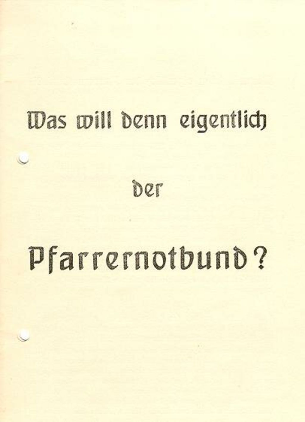 Exponat: Flugschrift: Pfarrernotbund, 1934