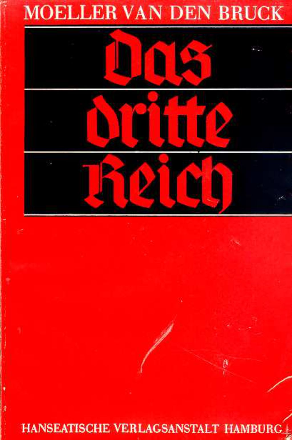 Exponat: Buch: Moeller van der Bruck, Arthur "Das dritte Reich", 1931