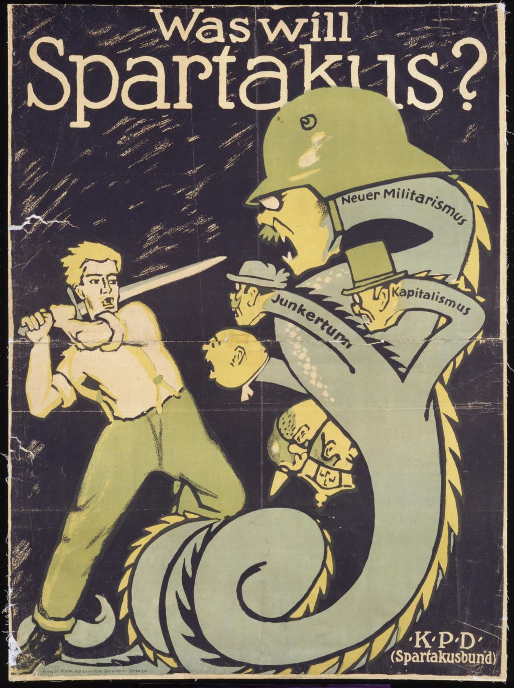 Exponat: Plakat: KPD (Spartakusbund) "Was will Spartakus", 1919