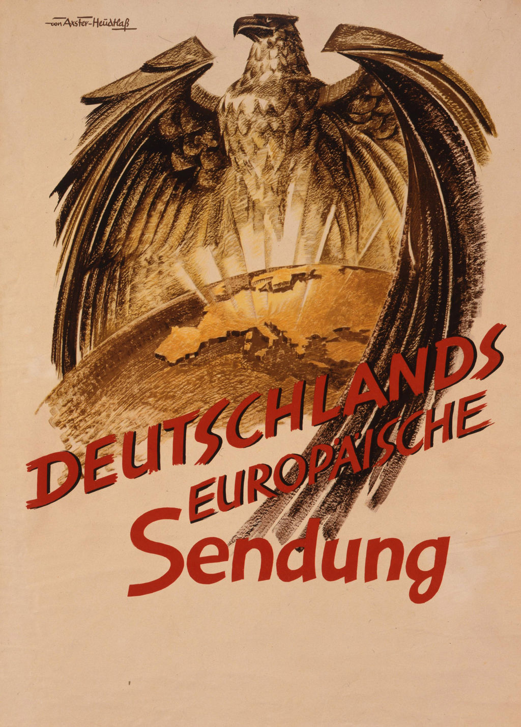 Exponat: Plakat: Propagandaplakat zum deutschen Machtanspruch in Europa, um 1941