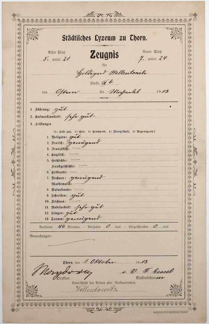 Report card of Hildegard Wallentowitz, pupil of the IX. Class of the Municipal Lyceum Thorn; Thorn, 1 October 1913 © DHM Report card of Hildegard Wallentowitz, pupil of the IX. Class of the Municipal Lyceum Thorn