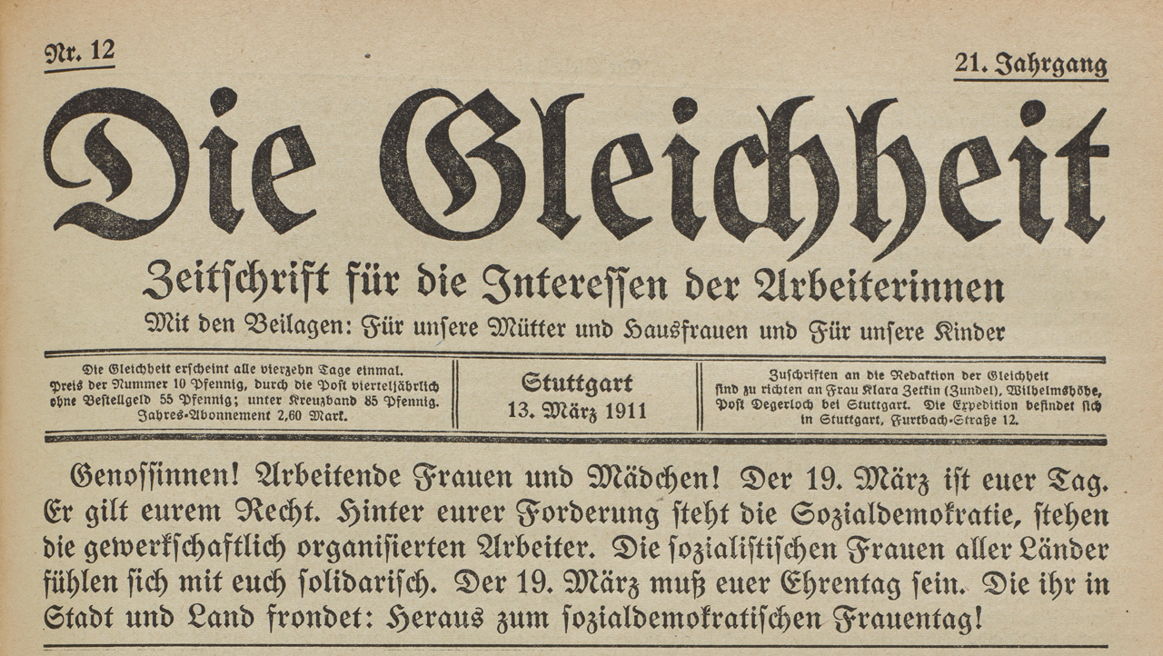 Titelblatt der Zeitschrift "Die Gleichheit", 21. Jg. Heft 12, mit Aufruf zur Teilnahme am ersten Internationalen Frauentag am 19. März 1911