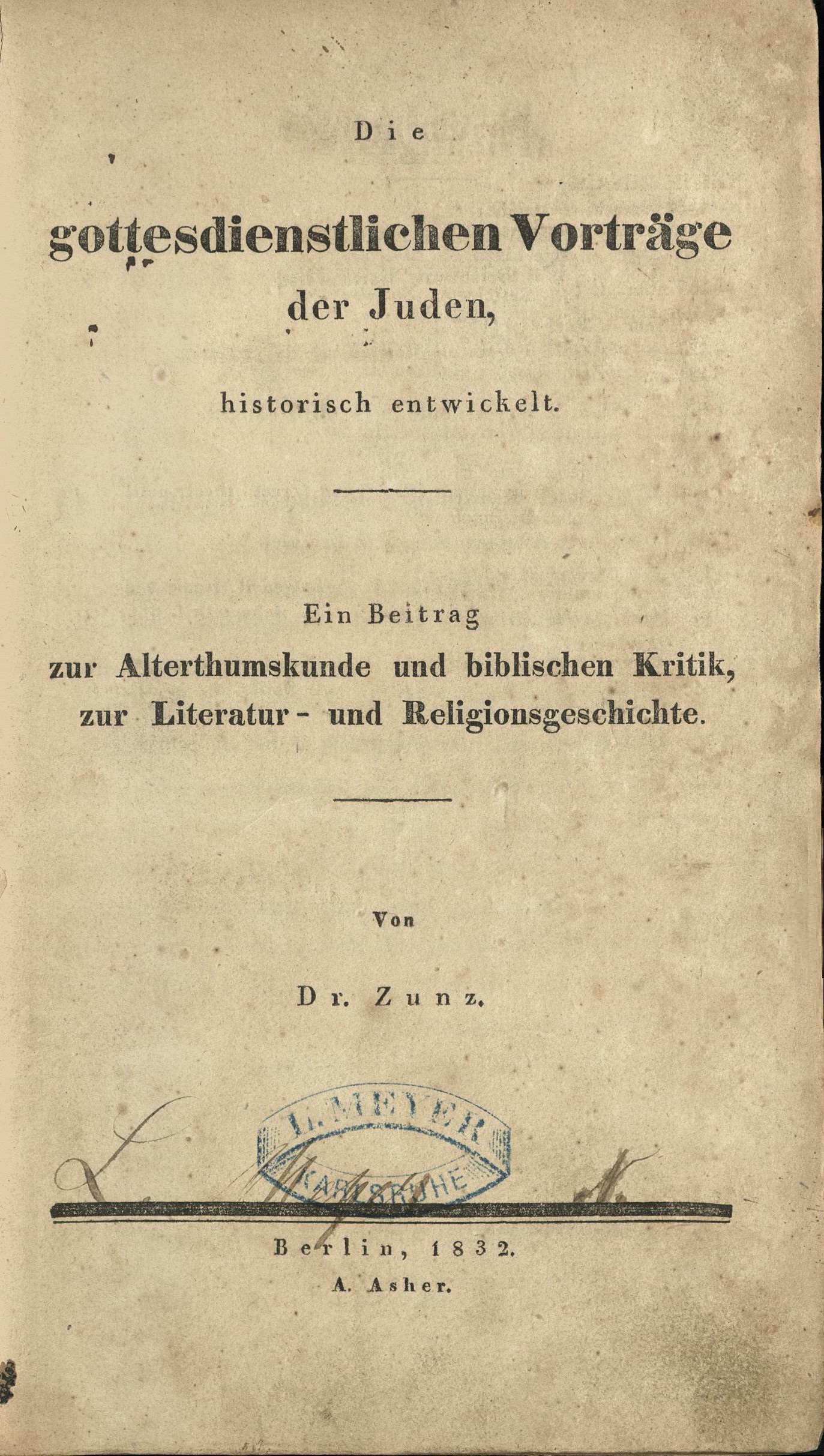 Abhandlung über die im jüdischen Ritus gelesenen Texte und ihre Geschichte von Leopold Zunz, 1832
