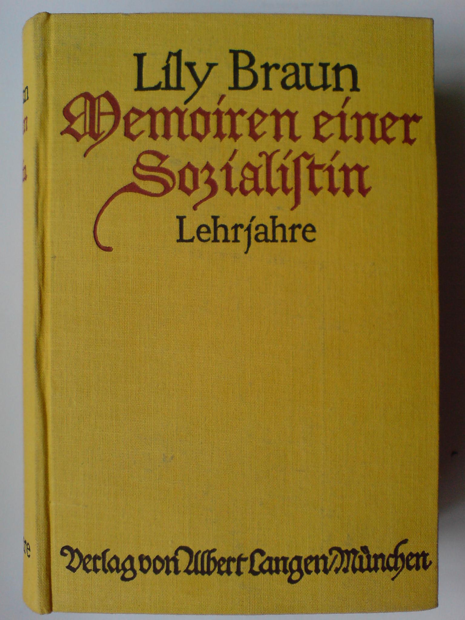 Buchtitel: Lily Braun, "Memoiren einer Sozialistin", 1922